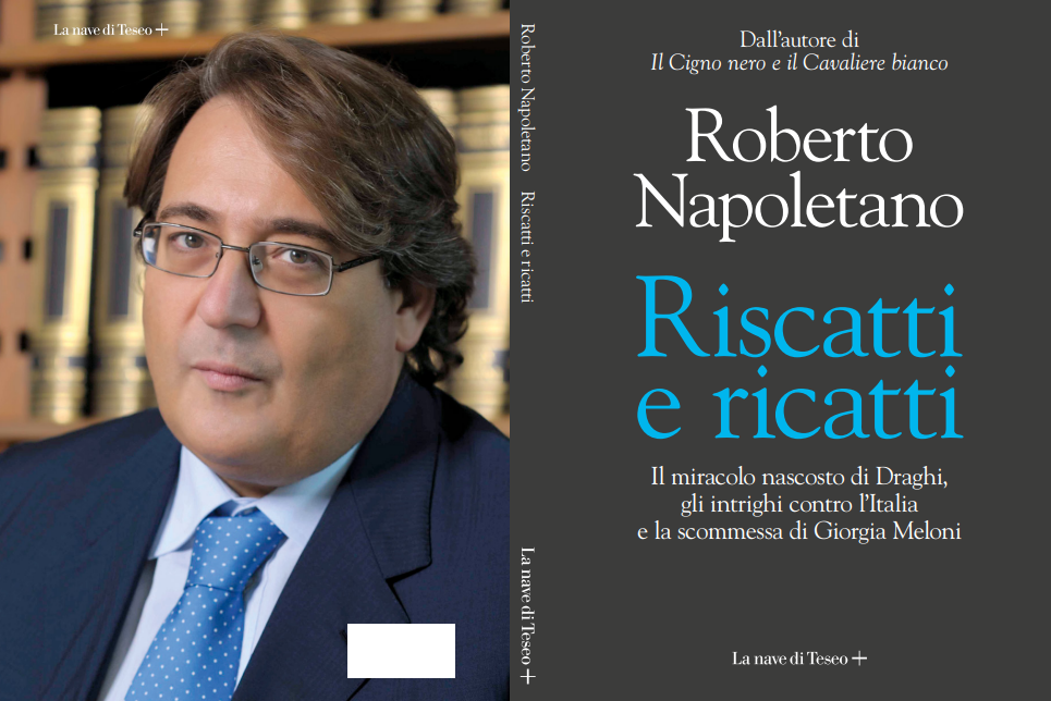 RISCATTI E RICATTI di Roberto Napoletano
