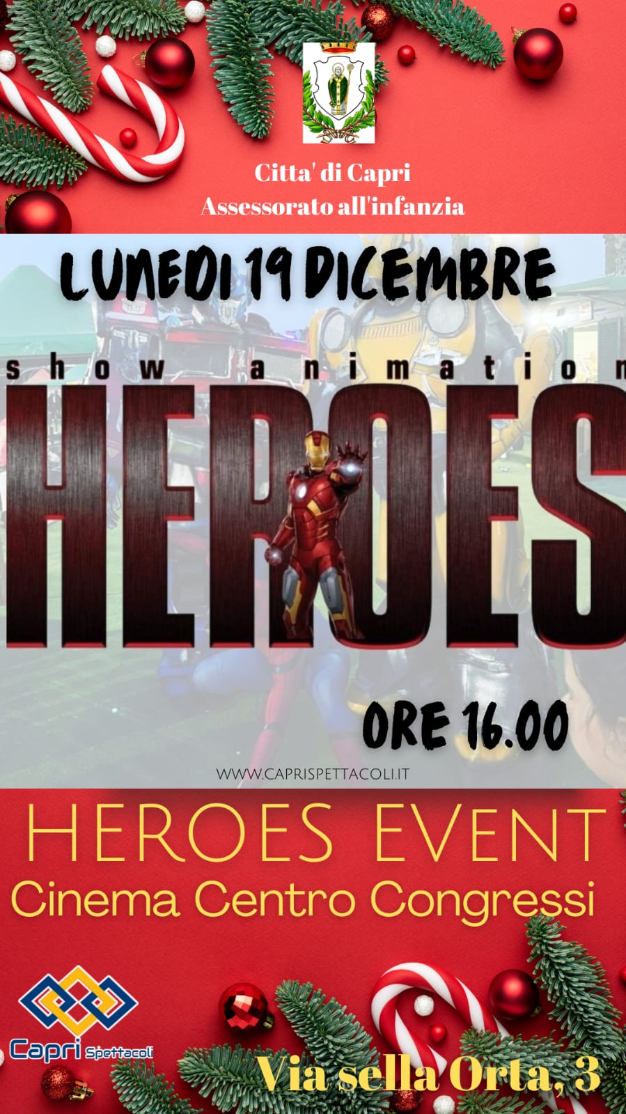 Capri: “Show Animation Heroes” Oggi ore 16.00- Parchetto Giardini della Flora Caprense