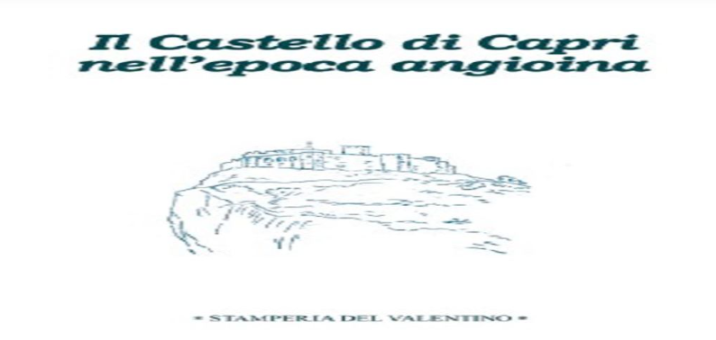 La storia del Castello di Capri in un raro libro del 1920