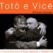 Totò e Vicé – spettacolo teatrale a Villa Lysis, Domenica 23 luglio ore 19.30
