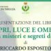 Presentazione del libro “Capri, Luce e Ombra Guida a misteri e segreti dell’isola” di Riccardo Esposito, Venerdì 4 agosto ore 19.00 al Terrazzo Internazionale dei giardini della Flora Caprense