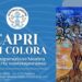 Al Centro Cerio la Mostra “Capri si colora” di Mariangela Chianese con la partecipazione di Peppino di Capri