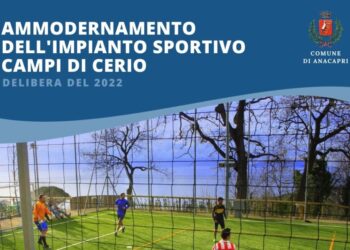 Anacapri: AMMODERNAMENTO DELL’IMPIANTO SPORTIVO CAMPI DI CERIO