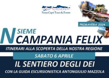 INSIEME IN CAMPANIA FELIX – IL SENTIERO DEGLI DEI – 6 aprile 2024