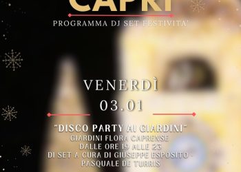 Venerdì 3 gennaio c’è Made in Capri, disco party ai Giardini della Flora Caprense
