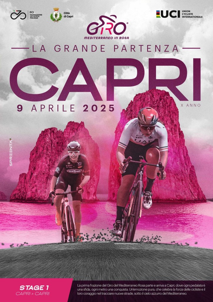 Giro Mediterraneo in Rosa: a Capri la grande partenza dell’edizione 2025 Cronoprologo di 2,4 km il 9 aprile: i faraglioni faranno da sfondo alle atlete