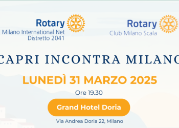 Capri incontra Milano lunedi 31 marzo 2025- Rotary Club