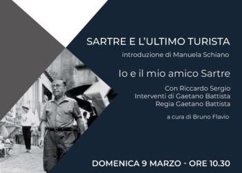 SARTRE E L’ULTIMO TURISTA DOMENICA 9 MARZO ORE 10.30