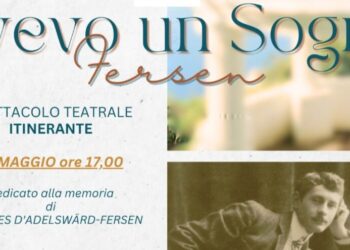 “Avevo un sogno – Fersen” Spettacolo teatrale itinerante a Villa Lysis Sabato 31 maggio, ore 17:00