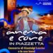 Anema e Core per una notte in Piazzetta