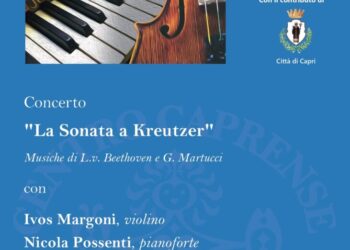 Concerto “La Sonata a Kreutzer” – 6 Giugno ore 18 – Centro Caprense I. Cerio, Capri