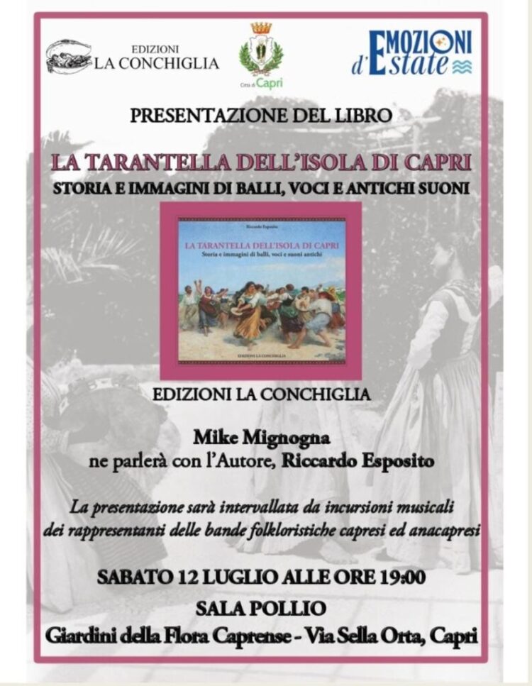 Presentazione del libro “La tarantella dell’isola di Capri. Storia e immagini di balli, voci e antichi suoni”, 12 luglio alle ore 19.00