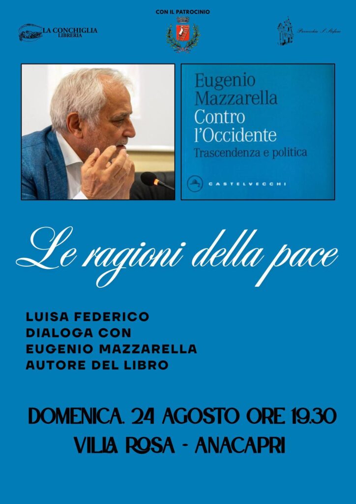 Anacapri: “Le ragioni della pace”, DOMENICA 24 AGOSTO, ORE 19.30, VILLA ROSA
