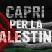 CAPRI PER LA PALESTINA, FLASH MOB, 5 SETTEMBRE ORE 19:30