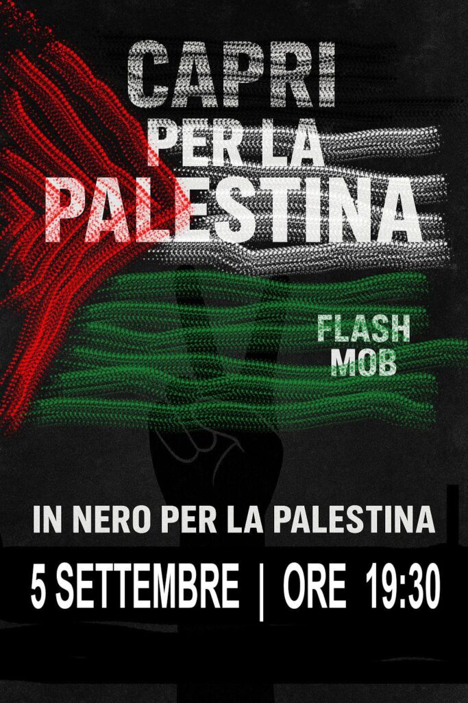 CAPRI PER LA PALESTINA, FLASH MOB, 5 SETTEMBRE ORE 19:30