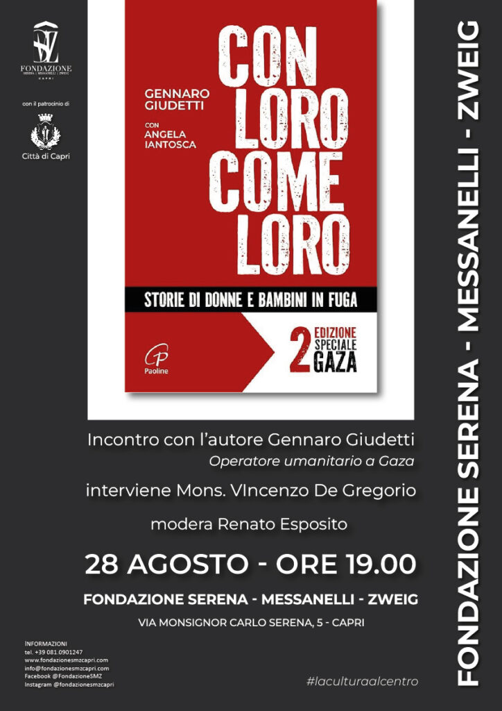 “CON LORO COME LORO” : Gennaro Giudetti alla Fondazione SMZ, 28 Agosto ore 19  Via Mons. Carlo Serena, 5 – Capri