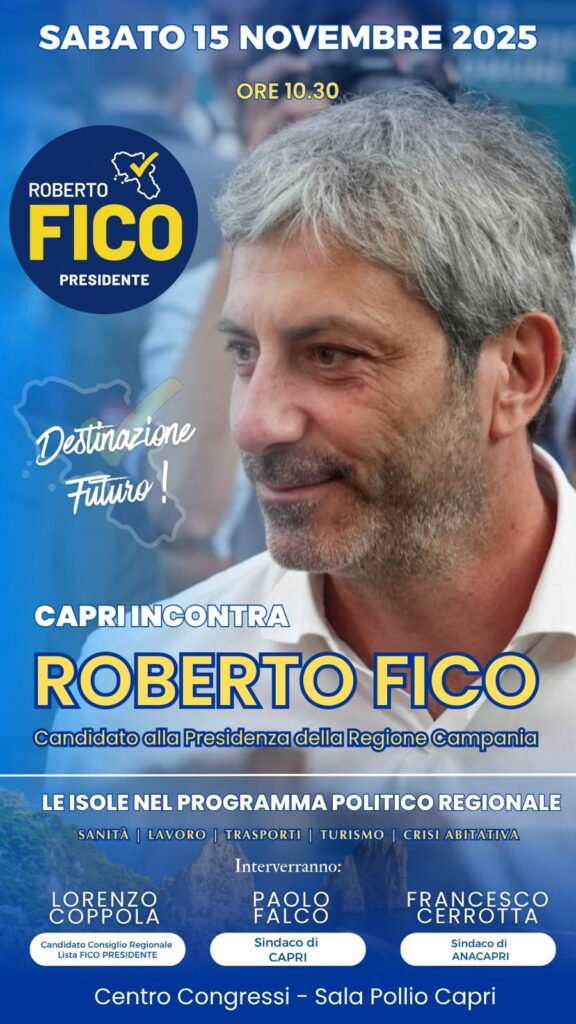 CAPRI INCONTRA ROBERTO FICO. Interverranno:  Lorenzo Coppola, Paolo Falco, Francesco Cerrotta. SABATO 15 NOVEMBRE 2025 ORE 10.30, Sala Pollio