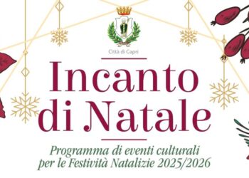 Programma eventi Festività Natalizie e di Fine Anno della Città di Capri