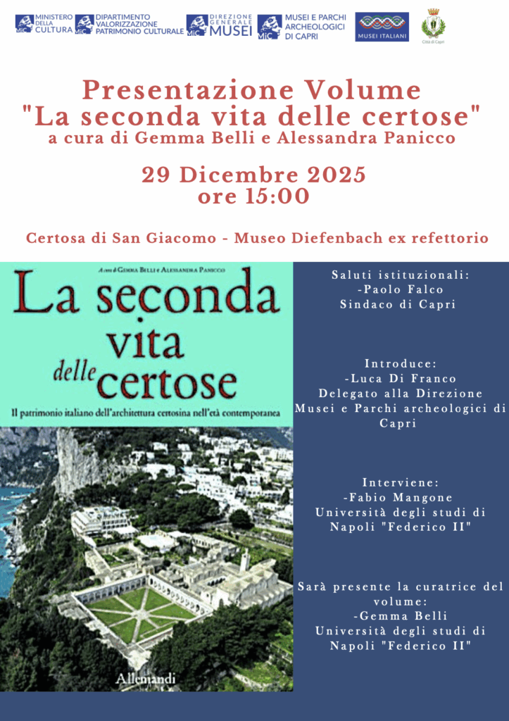 Certosa di San Giacomo, Presentazione del volume “La seconda vita delle certose”, 29 dicembre ore 15,00
