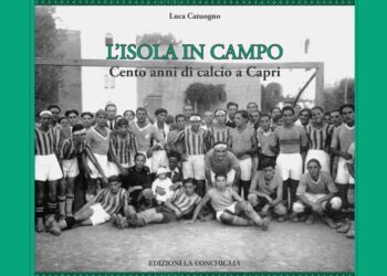 Un secolo di calcio a Capri con il libro di Luca Catuogno per La Conchiglia