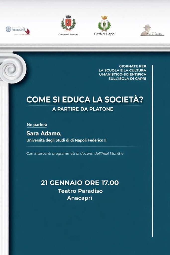 “Come si educa la società? A partire da Platone”. Giornate per la Scuola e la Cultura Umanistico-Scientifica sull’Isola di Capri (Anacapri, 21 gennaio 2026)