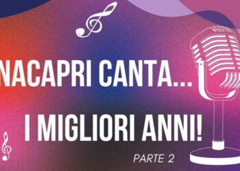 Anacapri Canta… I Migliori Anni, 16 febbraio ore 19 al Cinema Paradiso