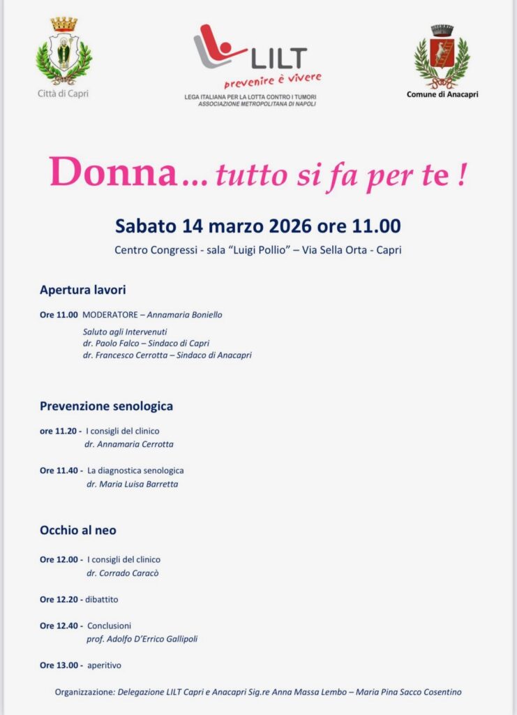 Prevenzione oncologica: a Capri la giornata LILT “Donna… tutto si fa per te!” 14 Marzo ore 11 – Sala Pollio – Capri