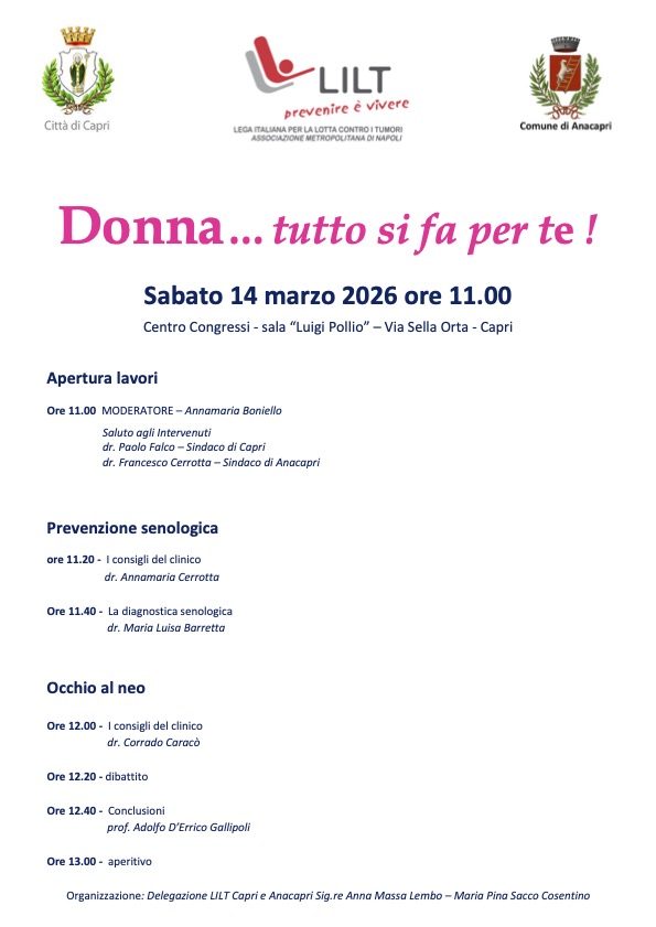 Prevenzione oncologica: a Capri la giornata LILT “Donna… tutto si fa per te!” 14 Marzo ore 11 – Sala Pollio – Capri