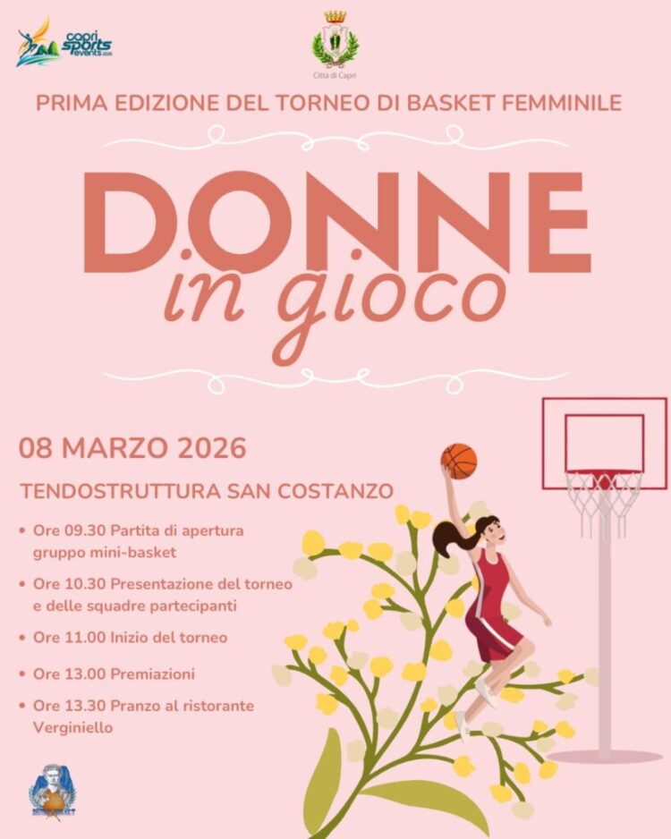 Città di Capri: Donne in gioco, Prima Edizione del Torneo di Basket Femminile (Programma)