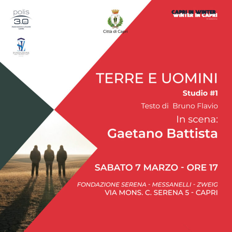 Lo spettacolo teatrale “Terre e Uomini” chiude la rassegna Capri in Winter – sabato 7 marzo ore 17