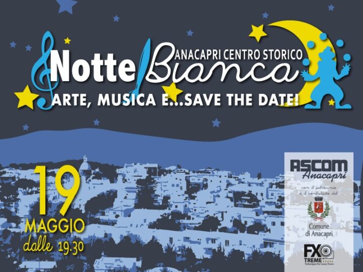 Anacapri si illumina a festa: la Notte Bianca del Centro Storico apre l’estate 2026