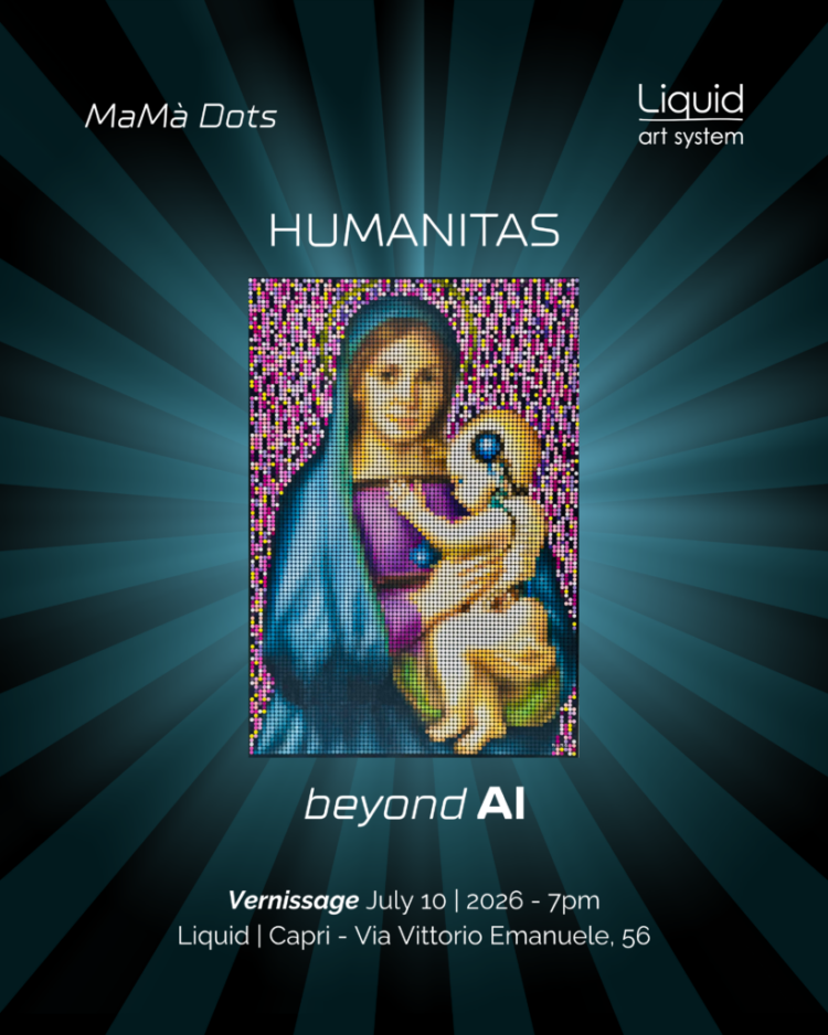 MaMà Dots a Capri: Humanitas Beyond AI con Liquid art system