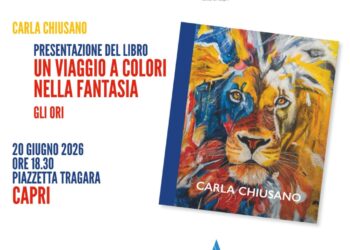 Alla Piazzetta Tragara la presentazione del libro di Carla Chiusano “Un viaggio a colori nella fantasia” con il Patrocinio della Città di Capri, Sabato 20 giugno alle ore 18:30