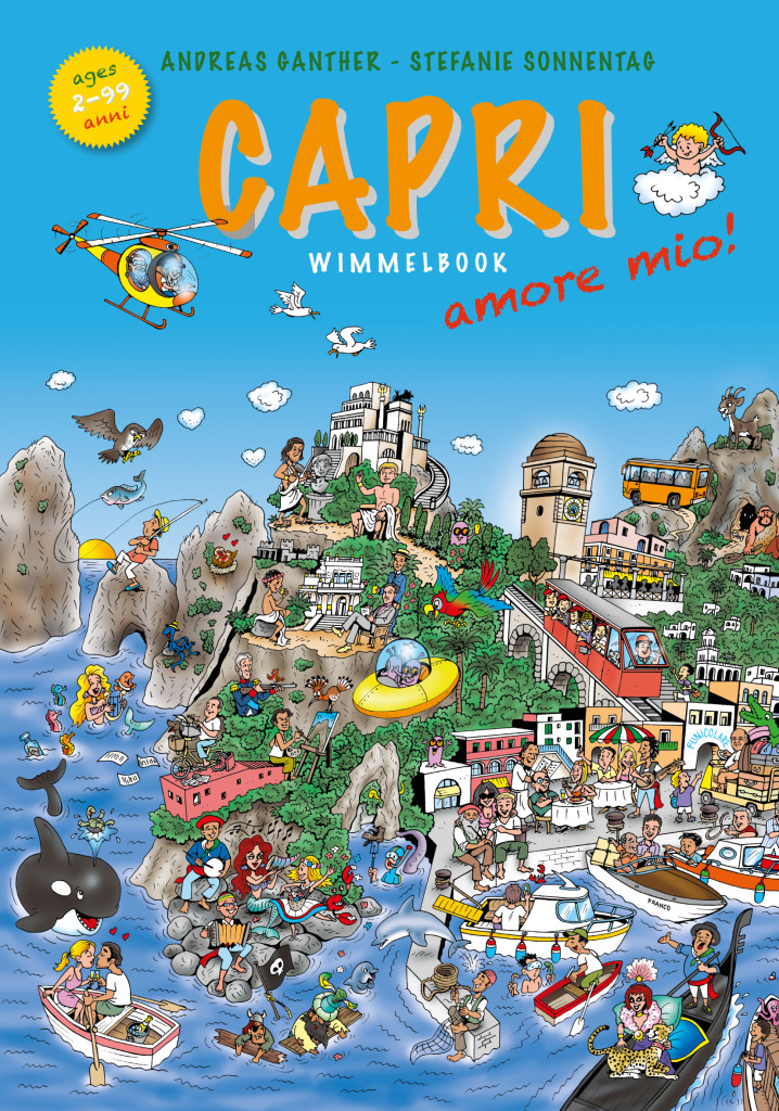 Capri Amore mio Wimmelbook di Stefanie Sonnentag (progetto) e Andreas Ganther (disegni)