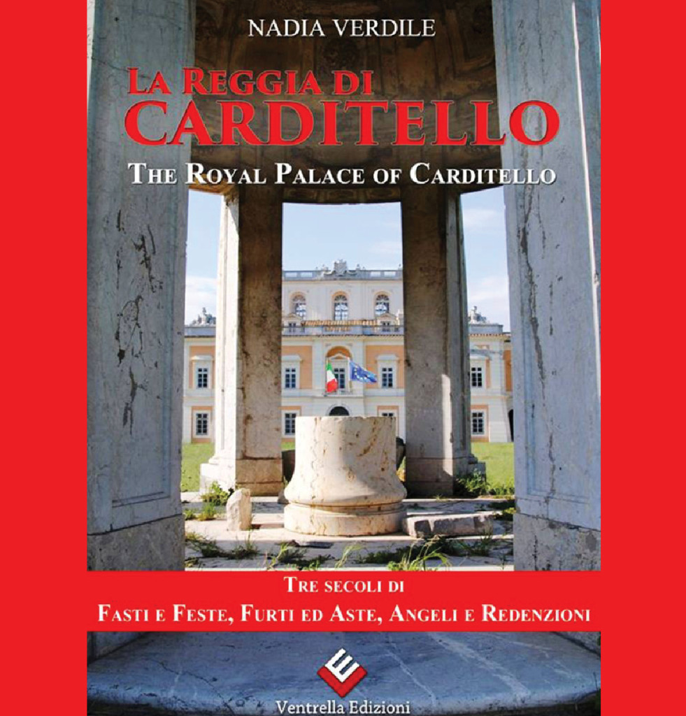Carditello, la reggia svelata, nel nuovo libro di Nadia Verdile