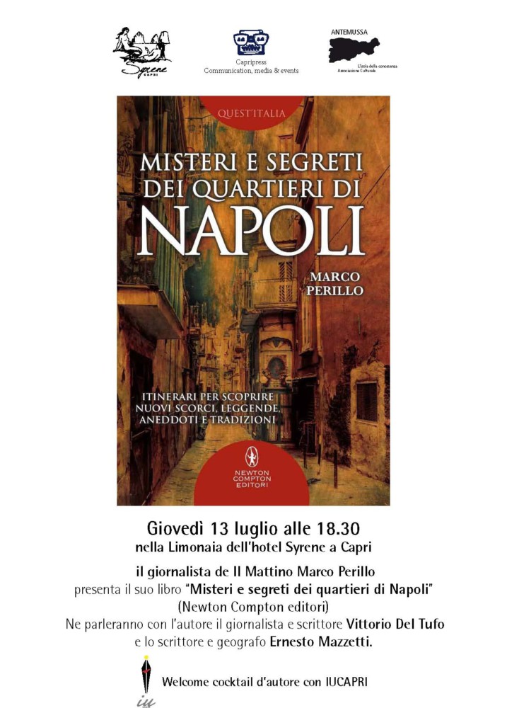 A Capri la presentazione del libro di Marco Perillo “Misteri e segreti dei quartieri di Napoli”